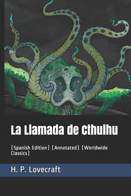 La Llamada de Cthulhu: (spanish Edition) (Annot... [Spanish] 1793419132 Book Cover