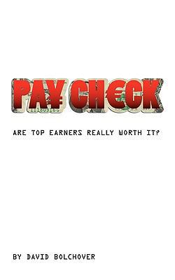 Pay Check: Are Top Earners Really Worth It? 0955877121 Book Cover