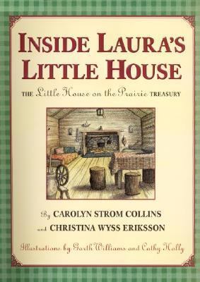 Inside Laura's Little House: The Little House o... 0060278277 Book Cover