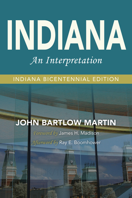 Indiana: An Interpretation--Indiana Bicentennia... 0253023467 Book Cover