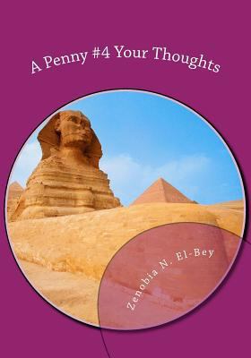 A Penny #4 Your Thoughts: My 2 Cents: Thoughts ... 1539560287 Book Cover