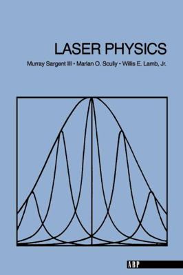 Laser Physics 0201069032 Book Cover