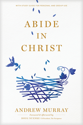 Abide in Christ 1641582243 Book Cover