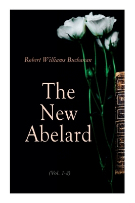 The New Abelard (Vol. 1-3): Complete Edition 8027308917 Book Cover