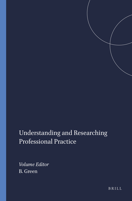 Understanding and Researching Professional Prac... 9087907303 Book Cover