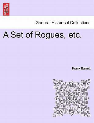 A Set of Rogues, Etc. 1241213399 Book Cover