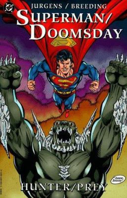 Superman/Doomsday: Hunter/Prey 1563892014 Book Cover
