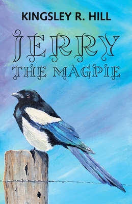 Jerry the Magpie 1777866022 Book Cover