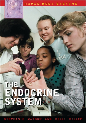 The Endocrine System 0313326991 Book Cover