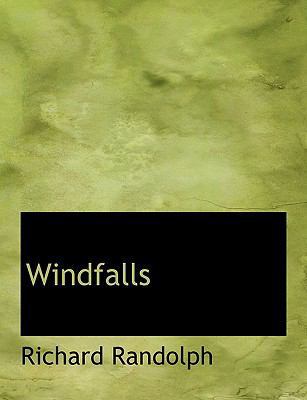 Windfalls [Large Print] 1116757656 Book Cover