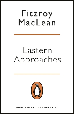 Eastern Approaches: The Memoirs of the Original... 0241988071 Book Cover