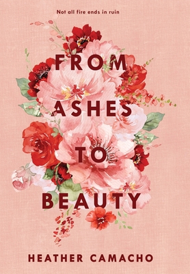 From Ashes to Beauty 1962902250 Book Cover