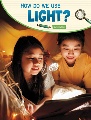 How Do We Use Light? 1663970645 Book Cover