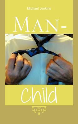Man-Child 1477281509 Book Cover