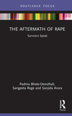 The Aftermath of Rape: Survivors Speak 1032151455 Book Cover