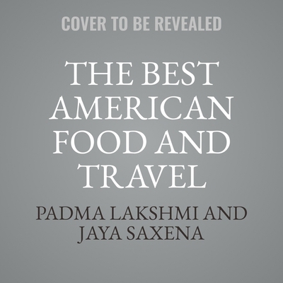 The Best American Food and Travel Writing 2024 B0D33SNKHK Book Cover