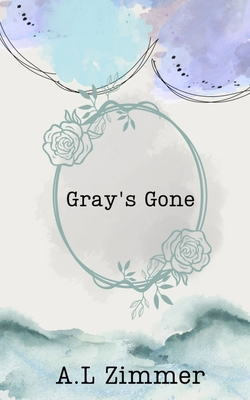 Gray's Gone 9357440666 Book Cover