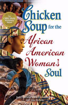 Chicken Soup for the African American Woman's S... 0757305202 Book Cover