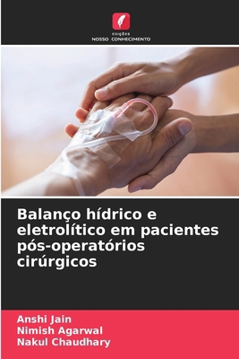 Balanço hídrico e eletrolítico em pacientes pós... [Portuguese] 6200702950 Book Cover