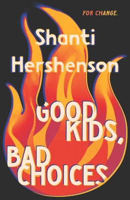 Good Kids, Bad Choices B0GBDPTHWY Book Cover