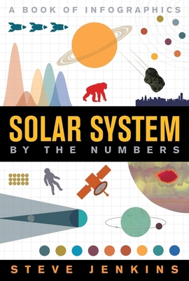 Solar System: By the Numbers 1328850978 Book Cover