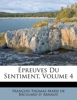 ?preuves Du Sentiment, Volume 4 [French] 1246054353 Book Cover