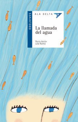 Ala Delta: La Llamada del Agua Plan Lector [Wit... [Spanish] 8426367844 Book Cover