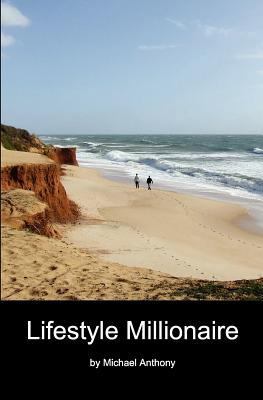 Lifestyle Millionaire 1452818460 Book Cover