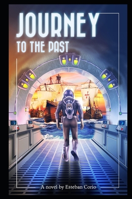 Journey to the past B08T58TXCB Book Cover