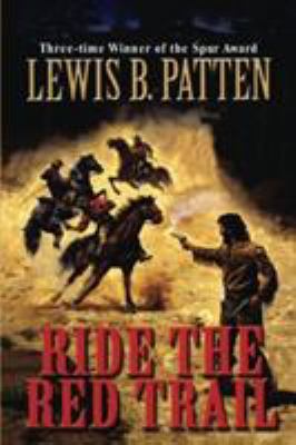 Ride the Red Trail 1477842128 Book Cover