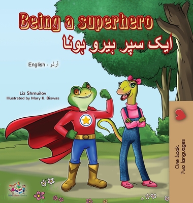 Being a Superhero (English Urdu Bilingual Book) [Urdu] 1525921568 Book Cover