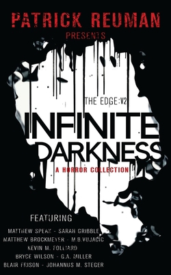 Infinite Darkness (The Edge: Volume 2) 1974450880 Book Cover