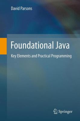Foundational Java: Key Elements and Practical P... 1447161017 Book Cover