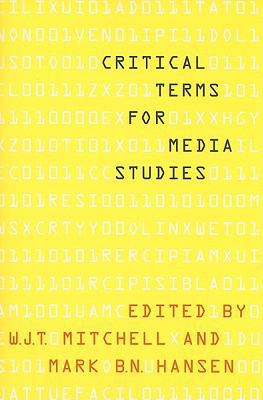 Critical Terms for Media Studies 0226532550 Book Cover