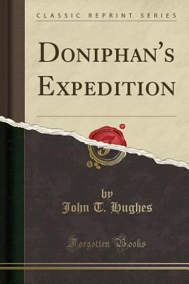 Doniphan's Expedition (Classic Reprint) 1331183308 Book Cover