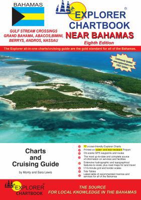 Explorer Chartbook Near Bahamas, 9th Edition 0982877579 Book Cover