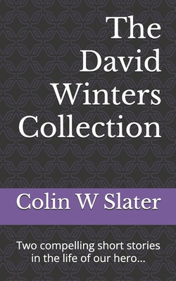 The David Winters' Collection: Two compelling s... 106843080X Book Cover