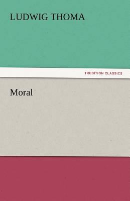 Moral 3842457723 Book Cover