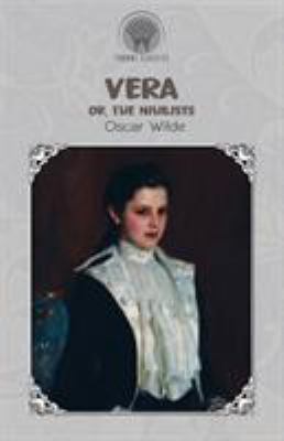 Vera; or, The Nihilists 9353838355 Book Cover