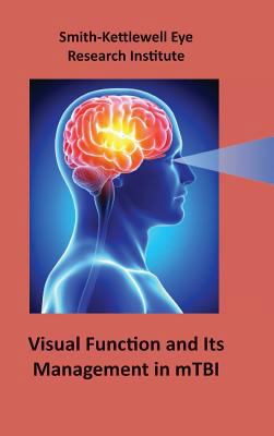 Visual Function and Its Management in mTBI 0989081907 Book Cover