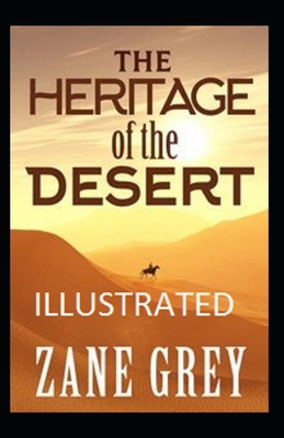 The Heritage of the Desert Illustrated B08M7J3Y2B Book Cover