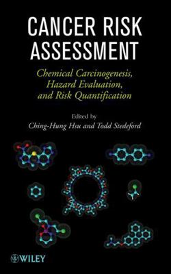 Cancer Risk Assessment: Chemical Carcinogenesis... 0470238224 Book Cover