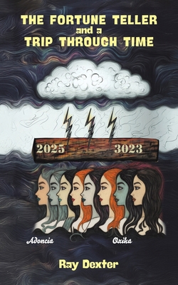 The Fortune Teller and a Trip Through Time 1035846586 Book Cover