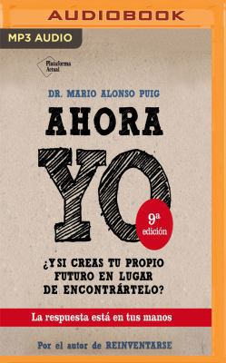 Ahora Yo [Spanish] 1978631413 Book Cover