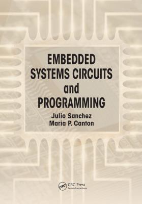 Embedded Systems Circuits and Programming 1138074063 Book Cover