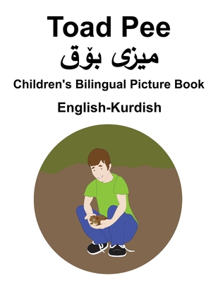 English-Kurdish Toad Pee/&#1605;&#1740;&#1586;&... B08SB8ZLSH Book Cover