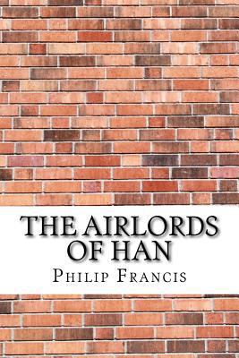 The Airlords of Han 1975644867 Book Cover
