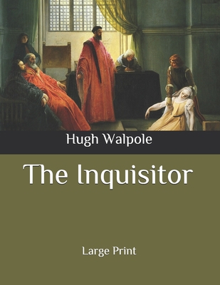 The Inquisitor: Large Print B086Y5MZW9 Book Cover