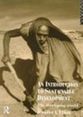 An Introduction to Sustainable Development: The... 0415069548 Book Cover