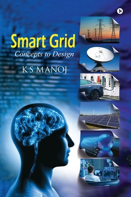 Smart Grid: Concepts To Design 1646509994 Book Cover